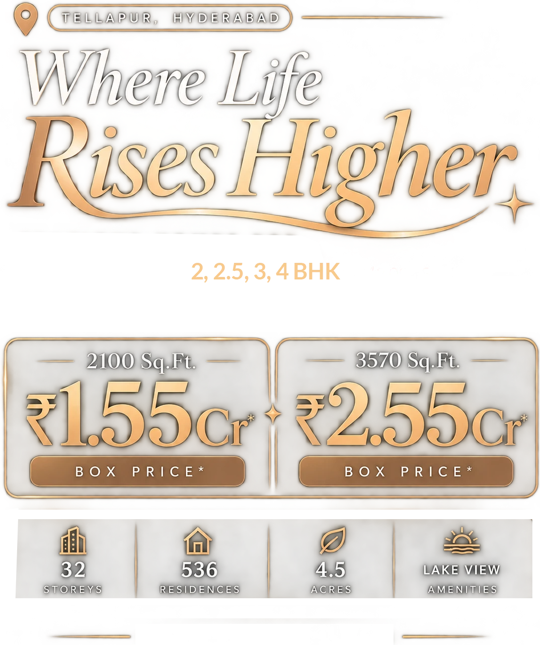Bricks Marvella, Tellapur, Hyderabad — Where Life Rises Higher. Two high-sky towers of 3 and 4 BHK flats for sale, with a 42,000 sq. ft. clubhouse over 5 levels. Box price ₹1.55 Cr for 2,100 sq. ft. and ₹2.55 Cr for 3,570 sq. ft. 32 storeys, 536 residences, 4.5 acres, lake-view amenities. Luxury living in Tellapur.